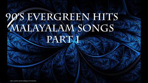 90s malayalam songs|malayalam evergreen songs 1990.